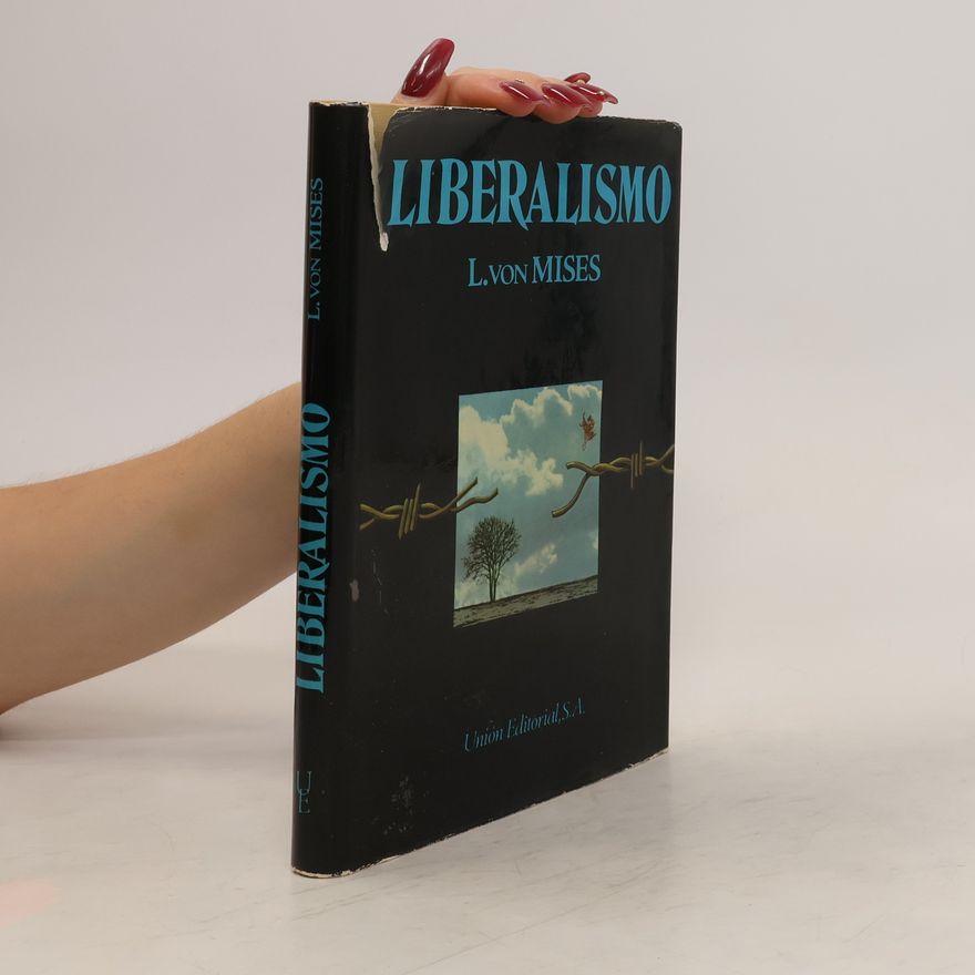 Ludwig von Mises Liberalismo