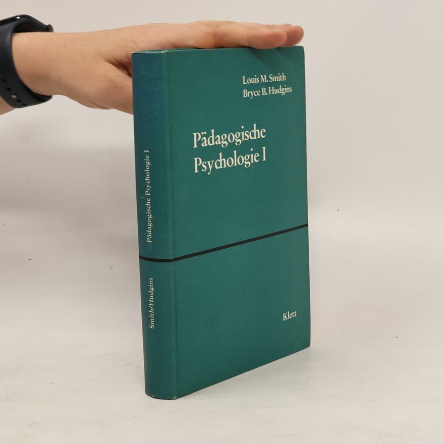 Louis M. Smith Pädagogische Psychologie 1