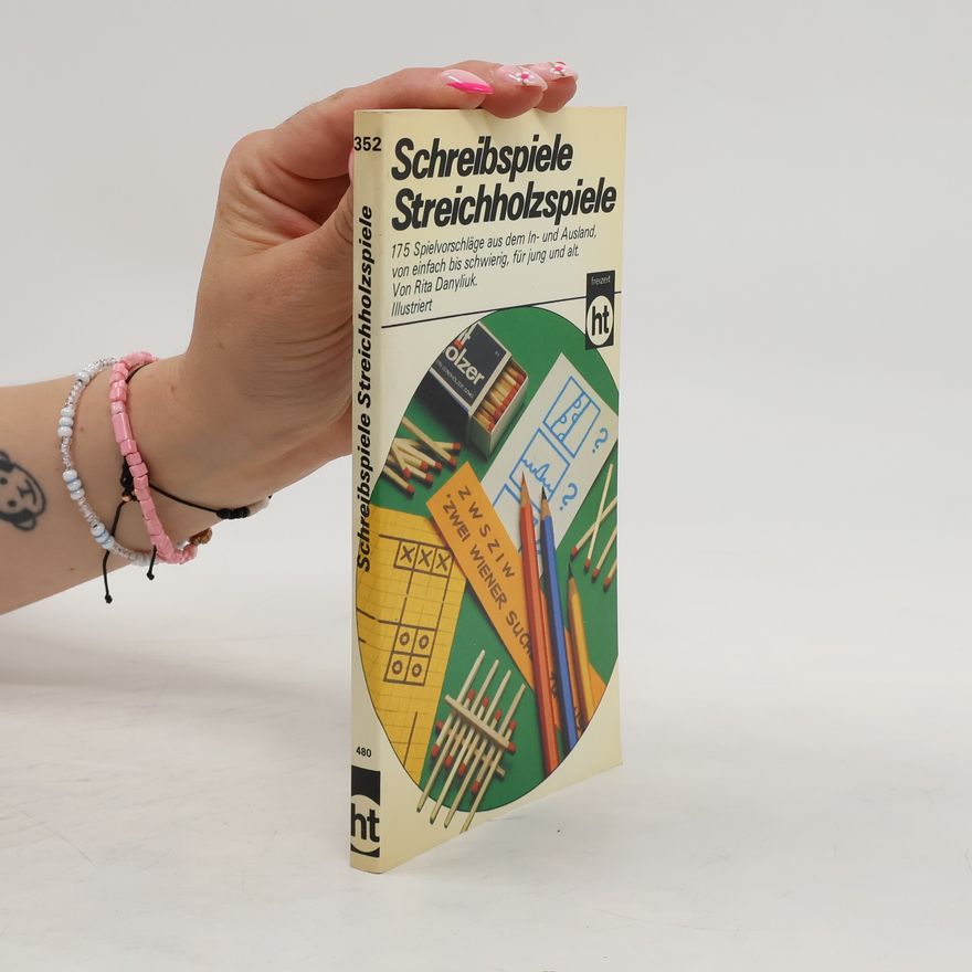 Rita Danyliuk Schreibspiele, Streichholzspiele