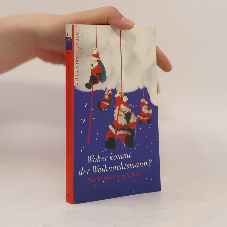 Michaela Schwarz Woher kommt der Weihnachtsmann?