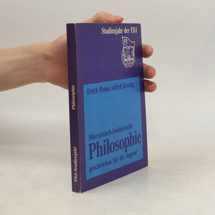 Erich Hahn Marxistisch-leninistische Philosophie geschrieben für die Jugend