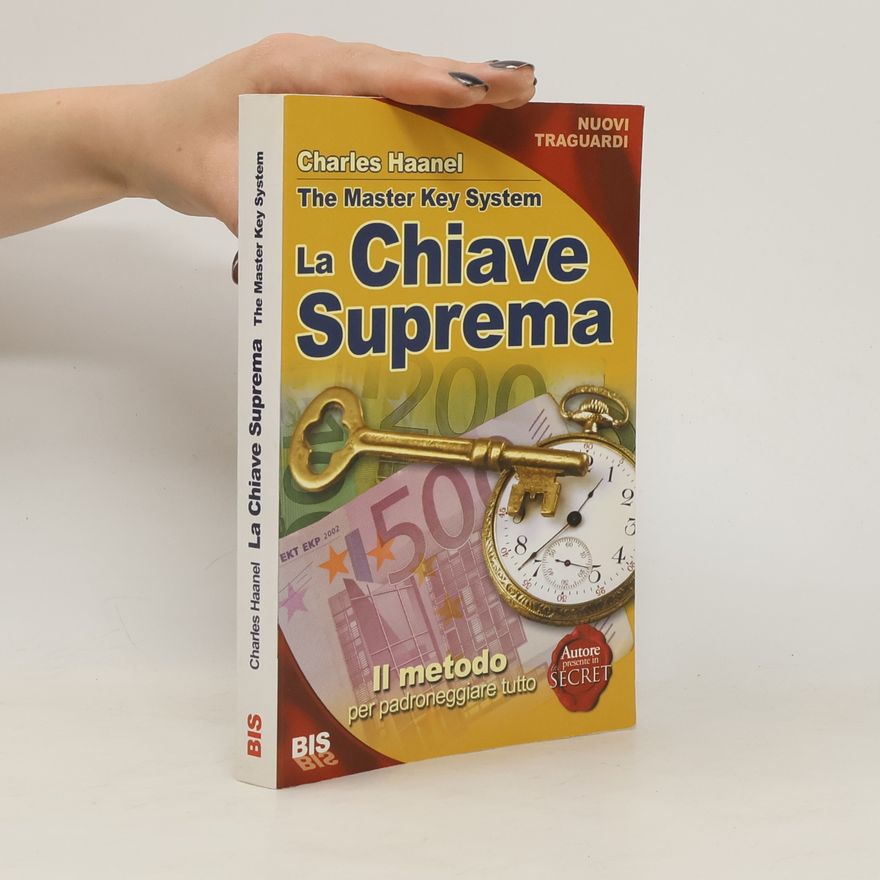Charles Haanel La chiave suprema