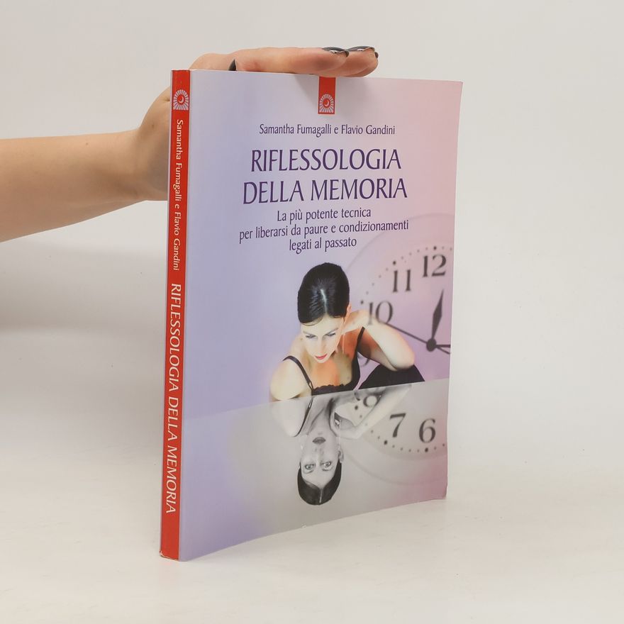 Flavio Gandini Riflessologia della memoria