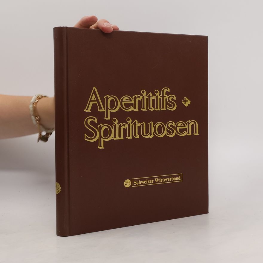 Kolektiv autorů Aperitifs + Spirituosen