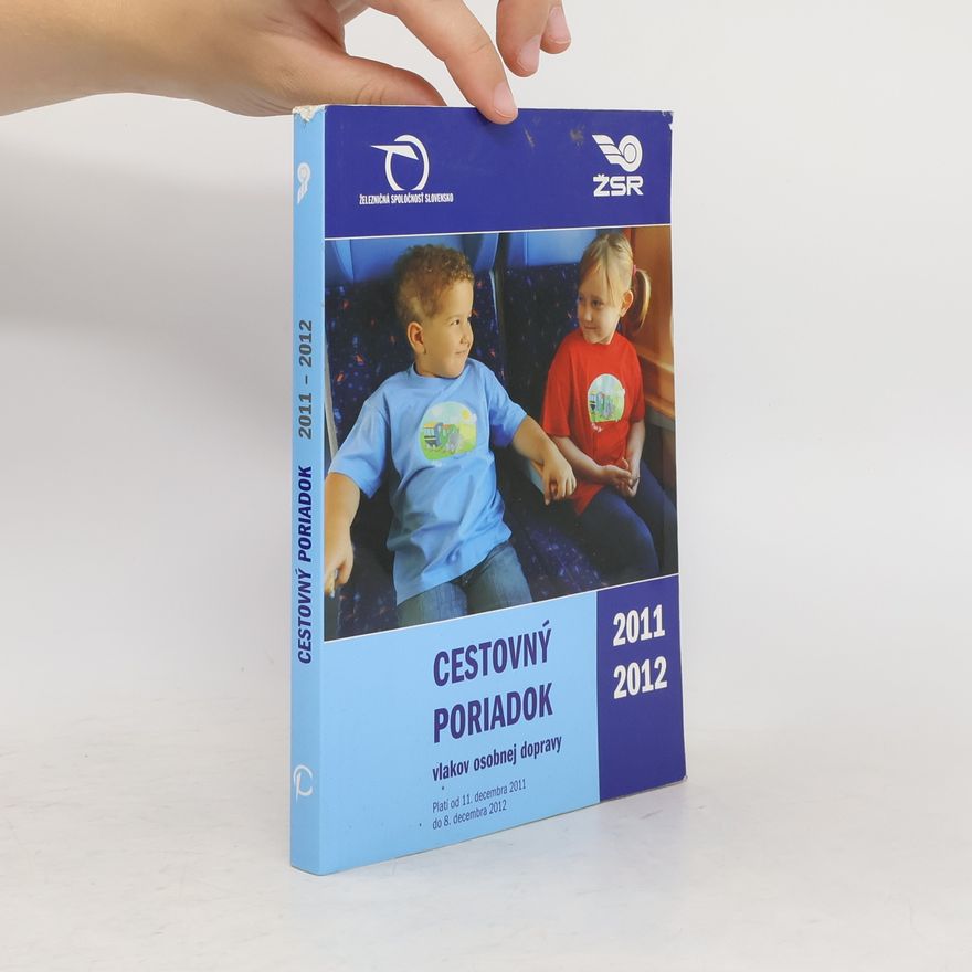 Kolektiv autorů Cestovný poriadok vlakov osobnej dopravy : Platí od 11. decembra 2011 do 8. decembra 2012. 2011-2012