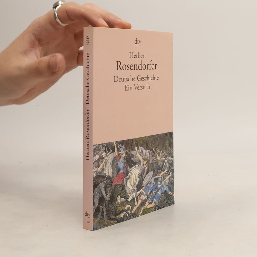 Herbert Rosendorfer Deutsche Geschichte 1