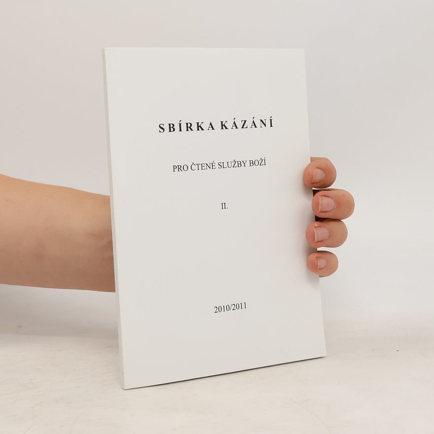 Various authors Sbírka kázání. Pro čtené služby boží II.