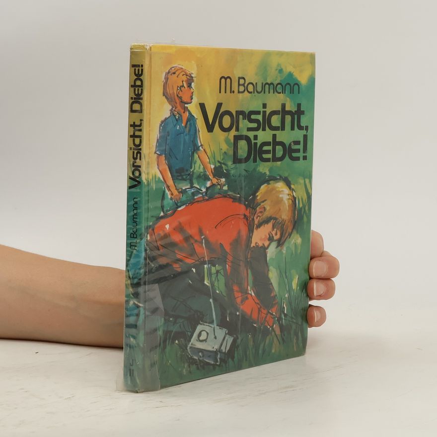 Manfred Baumann Vorsicht, Diebe!
