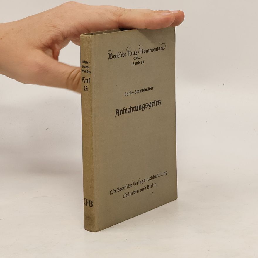 A. Böhle-Stamschräder Anfechtungsgesetz