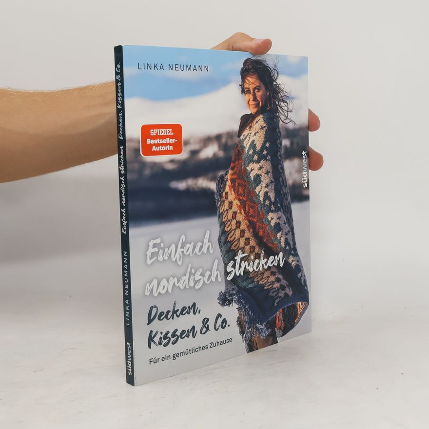 Linka Neumann Einfach nordisch stricken - Decken, Kissen & Co.