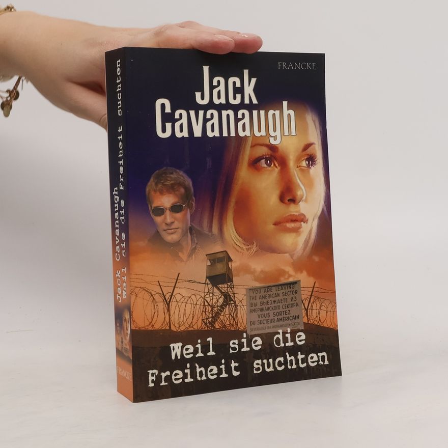 Jack Cavanaugh Weil sie die Freiheit suchten