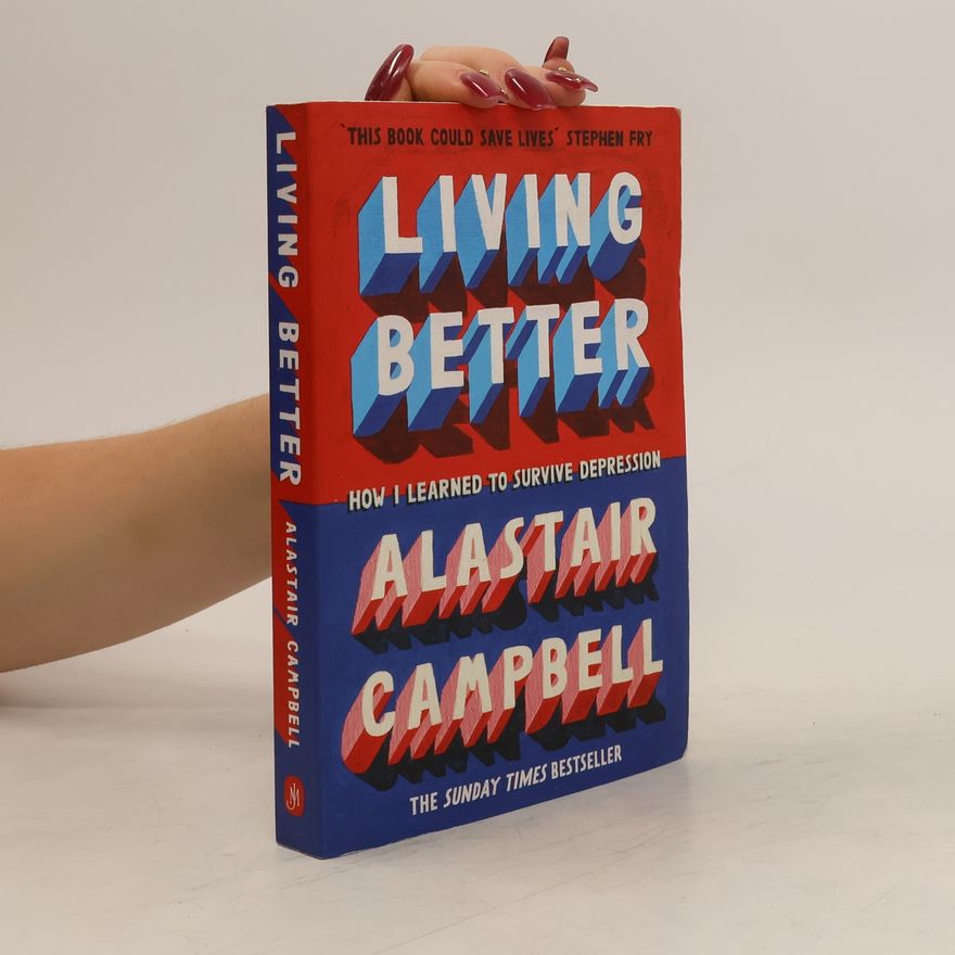 Alastair Campbell Living Better