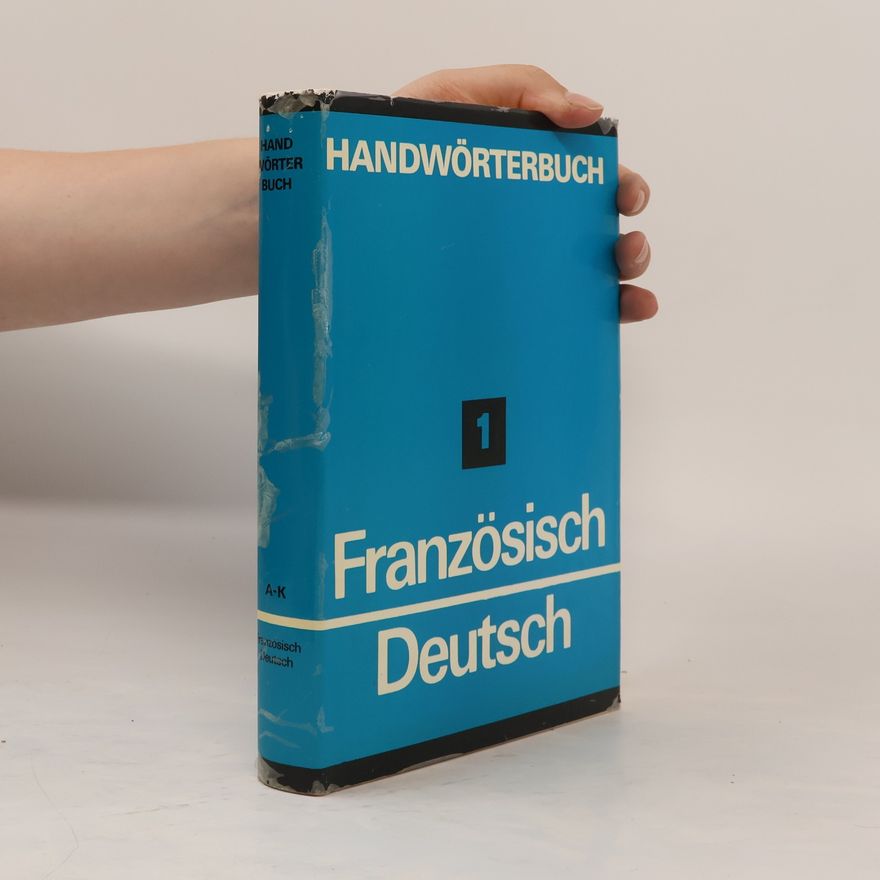 Autorenkollektiv Handwörterbuch 1. Französisch-Deutsch