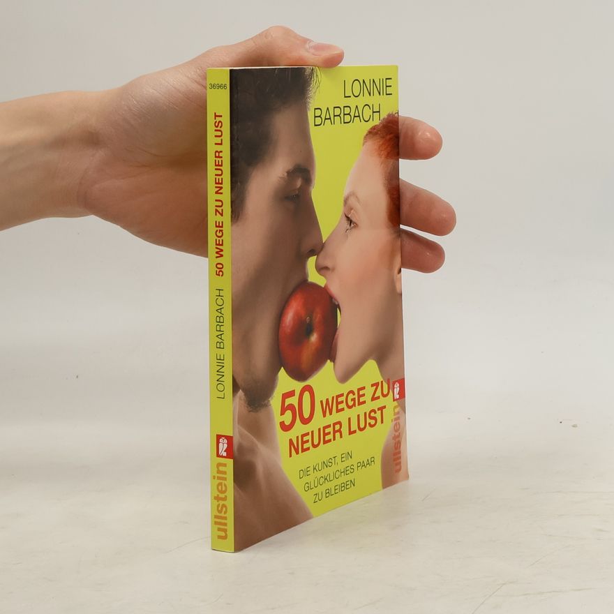 Lonnie Garfield Barbach 50 Wege zu neuer Lust