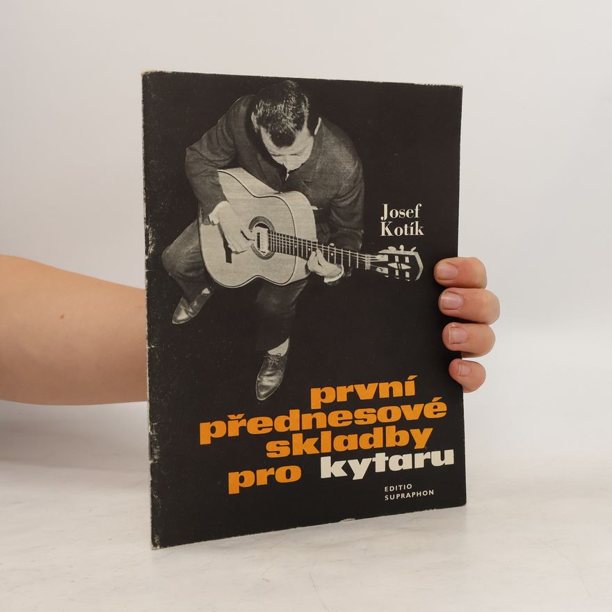 Josef Kotík První přednesové skladby pro kytaru