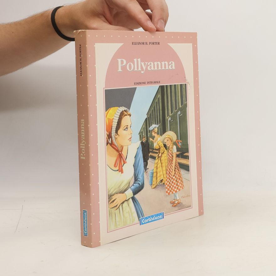 Eleanor H. Porter Pollyanna