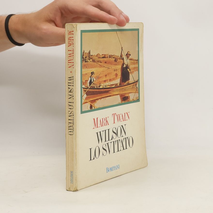 Mark Twain Wilson lo svitato