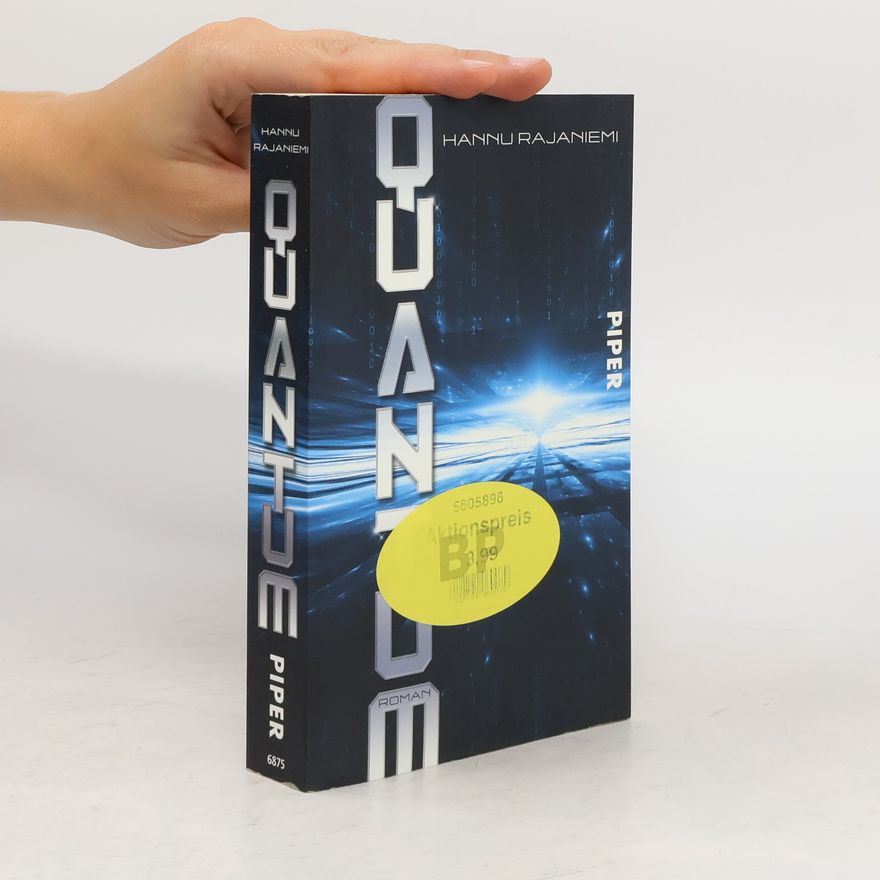 Hannu Rajaniemi Quantum. Roman