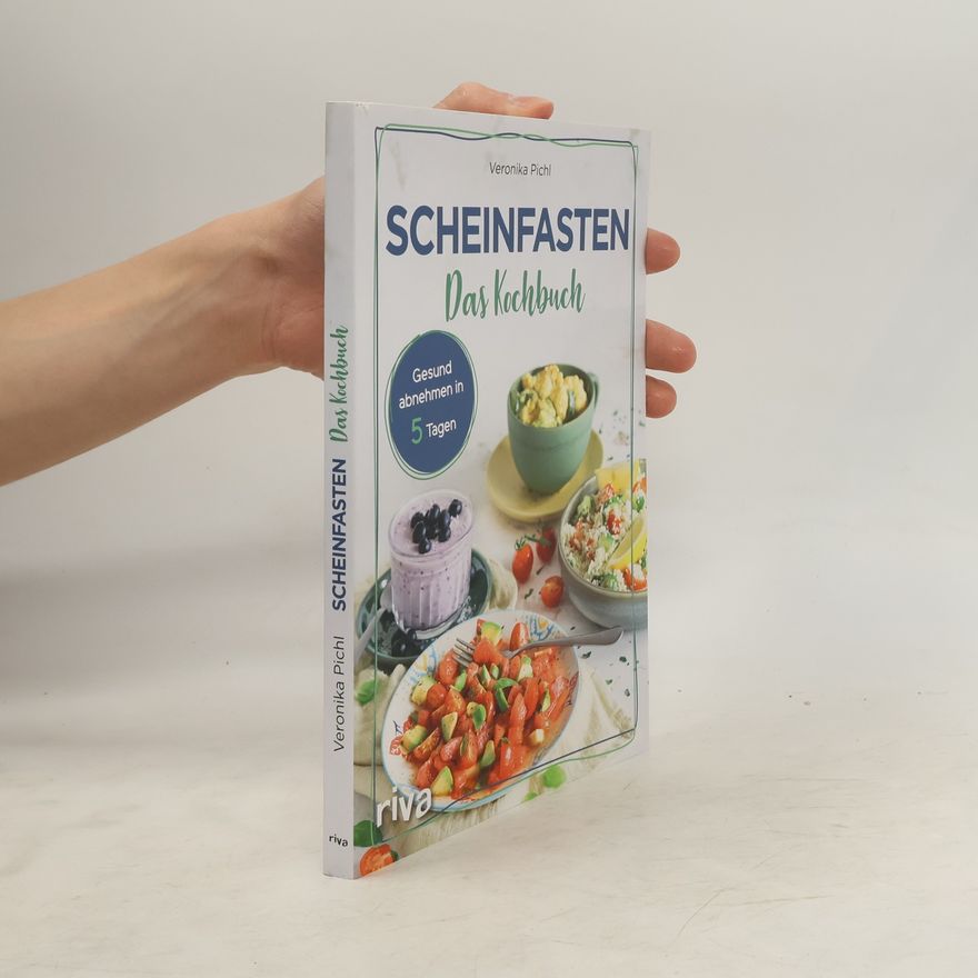 Veronika Pichl Scheinfasten - das Kochbuch