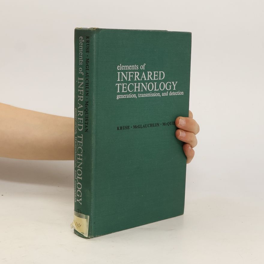 Richmond B. McQuistan Elements of Infrared Technology