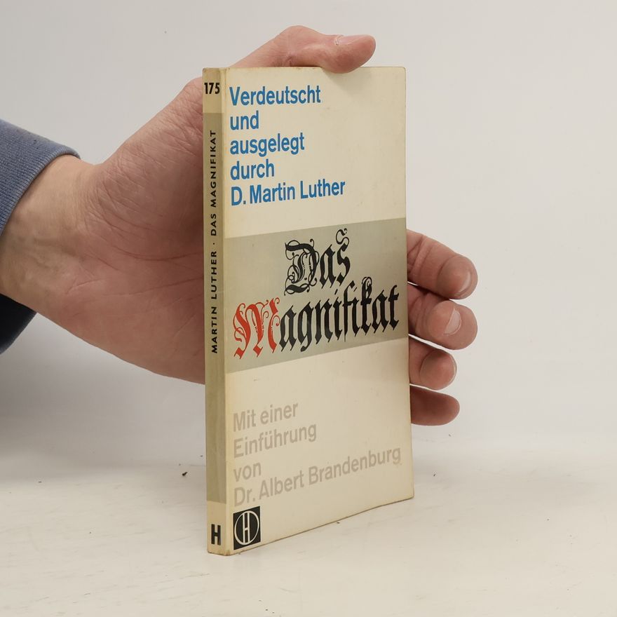 Martin Luther Das Magnifikat