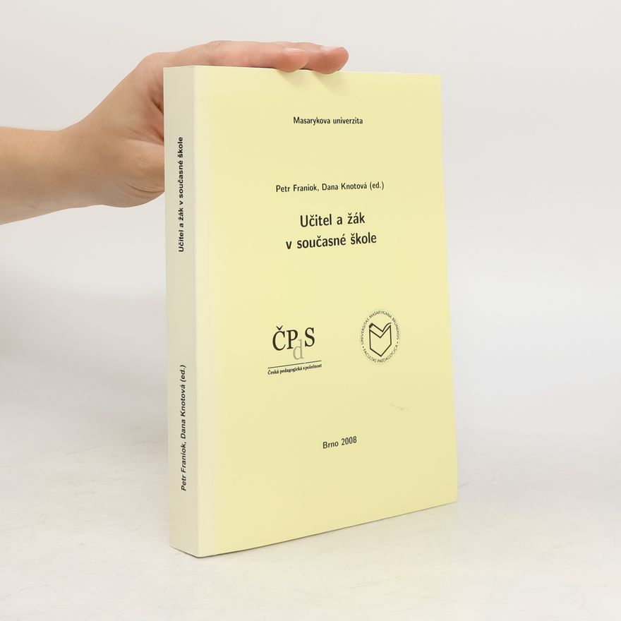 Kolektiv autorů Učitel a žák v současné škole