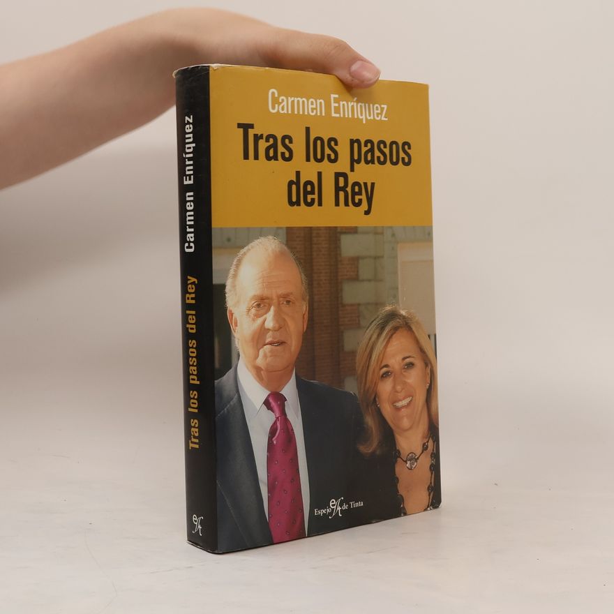 Carmen González Enríquez Tras los pasos del Rey