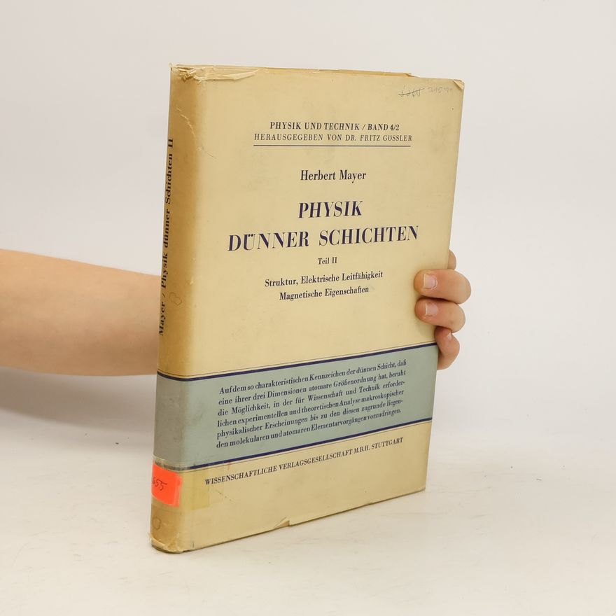 Herbert Mayer Physik dünner Schichten