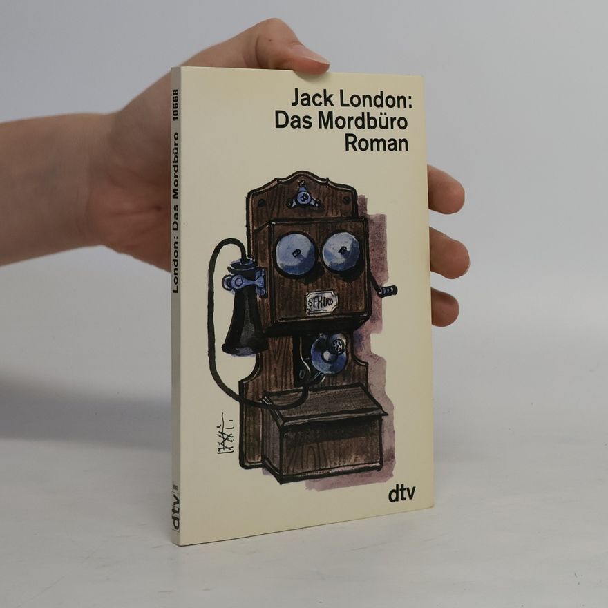 Jack London Das Moedbüro