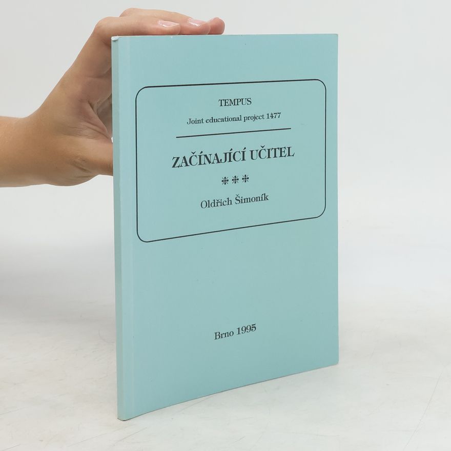 Oldřich Šimoník Začínající učitel