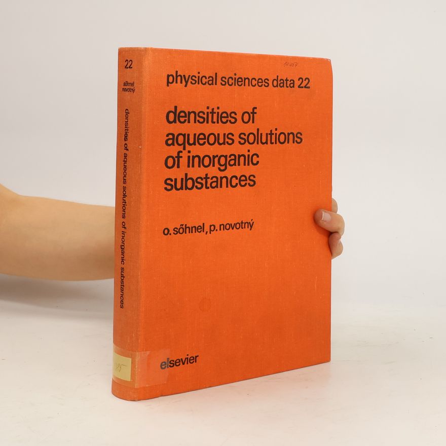 Otakar Söhnel Densities of Aqueous Solutions of Inorganic Substances