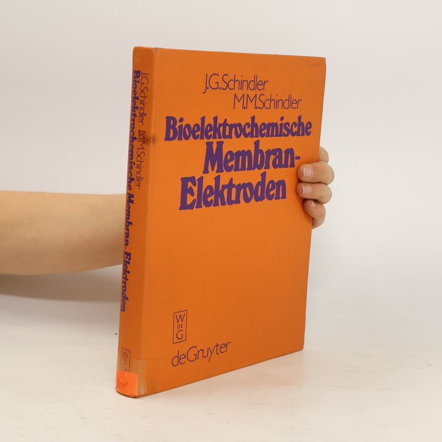 Johannes G. Schindler Bioelektrochemische Membranelektroden