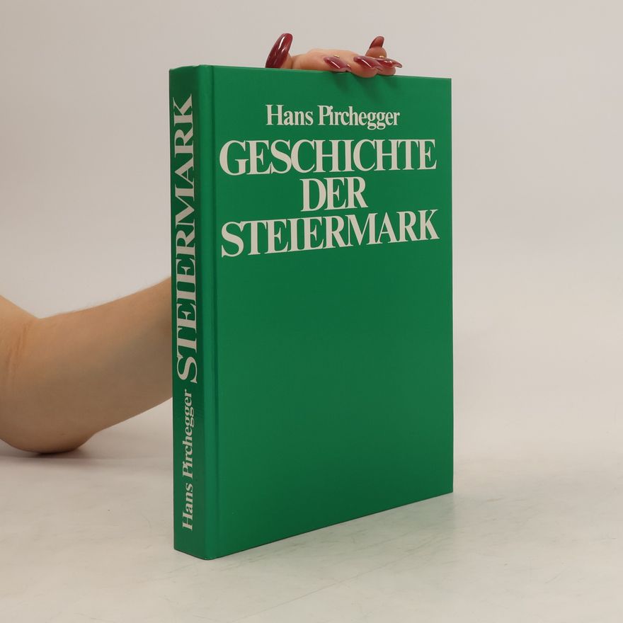 Hans Pirchegger Geschichte der Steiermark