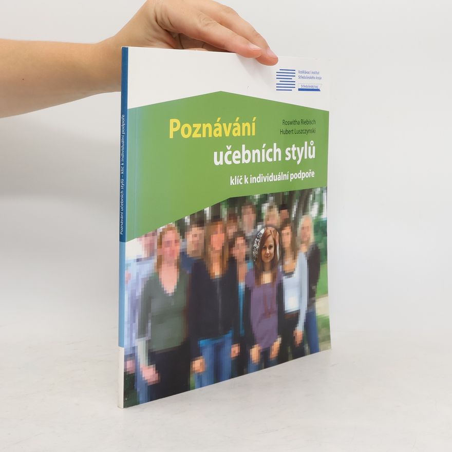 Roswitha Riebisch Poznávání učebních stylů - klíč k individuální podpoře