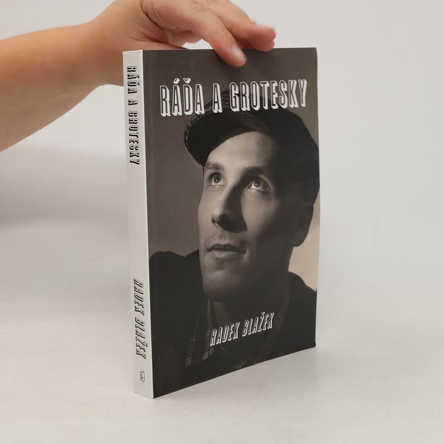 Radek Blažek Ráďa a grotesky