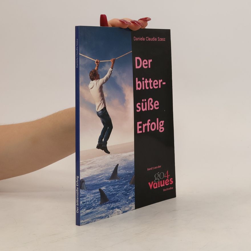 Daniela Claudia Szasz Band ... aus der Go4values-Buchreihe 1