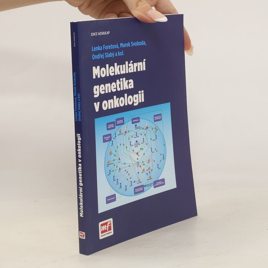 Marek Svoboda Molekulární genetika v onkologii