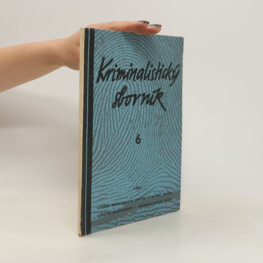 Collectif d'auteurs Kriminalisticky sborník 6