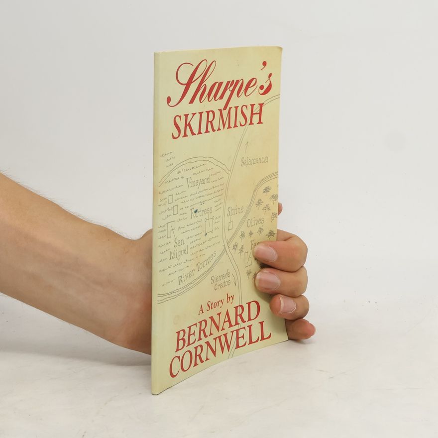 Bernard Cornwell Sharpe's Skirmish