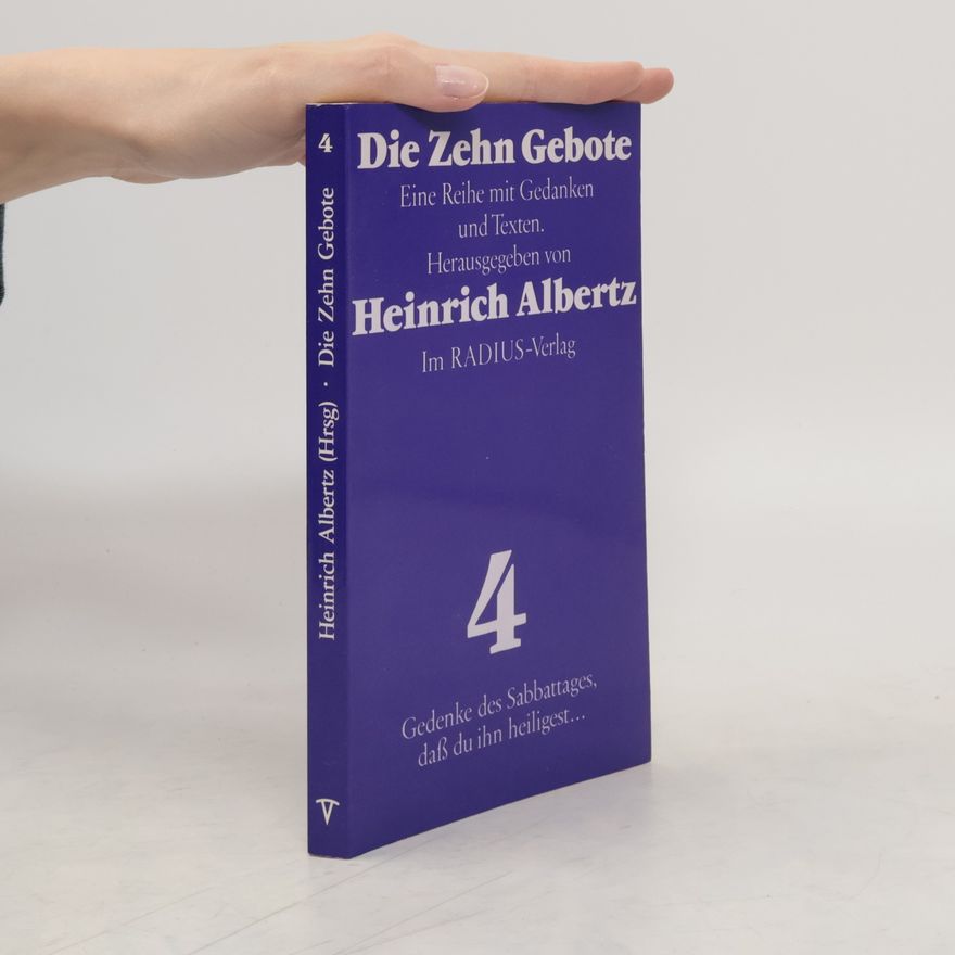 Heinrich Albertz Gedenke des Sabbattages, dass du ihn heiligest ...