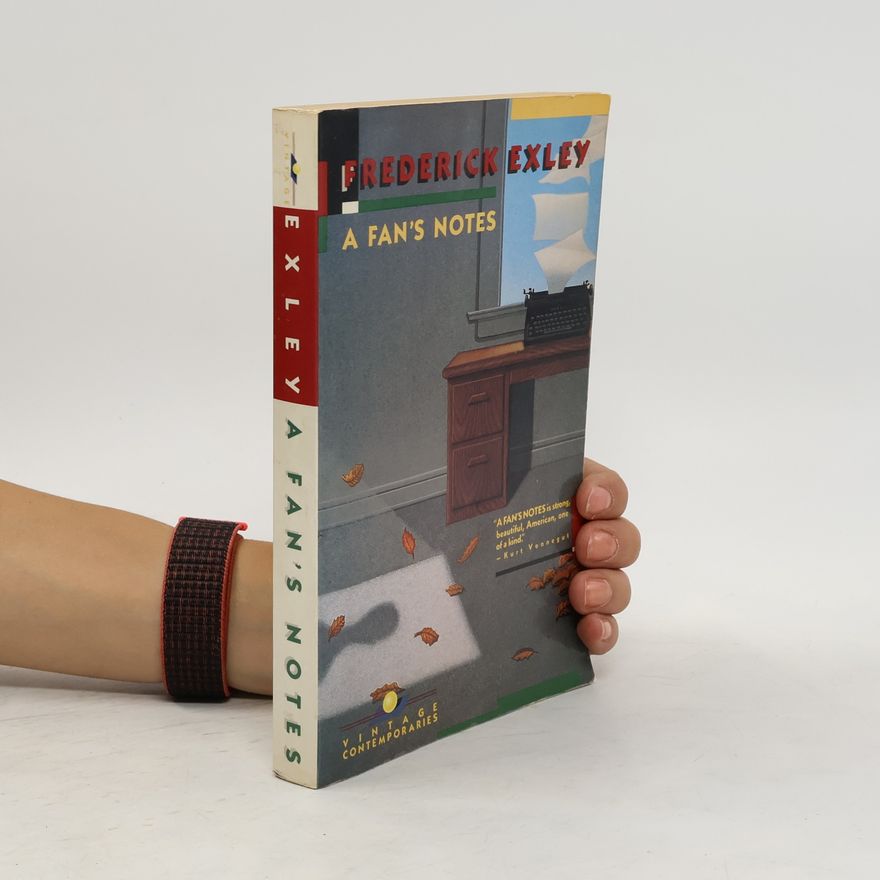 The Estate Of Frederick Exley A Fan's Notes