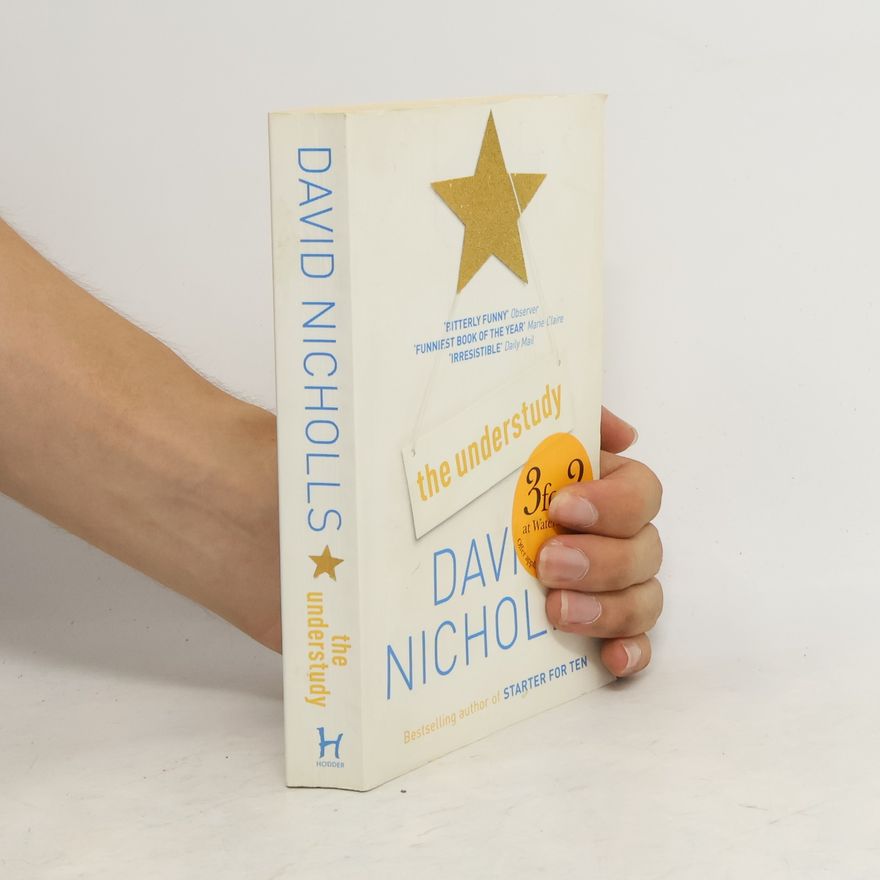 David Nicholls The understudy