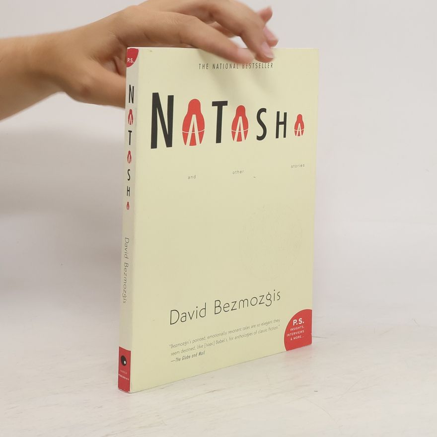 David Bezmozgis Natasha and Other Stories