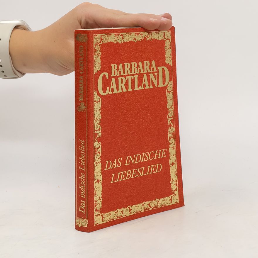 Barbara Cartland Das indische Liebeslied