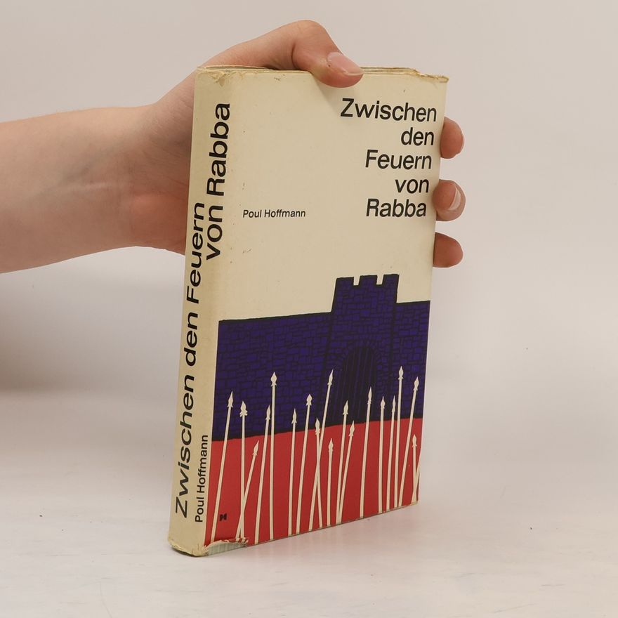 Poul Hoffmann Zwischen den Feuern von Rabba