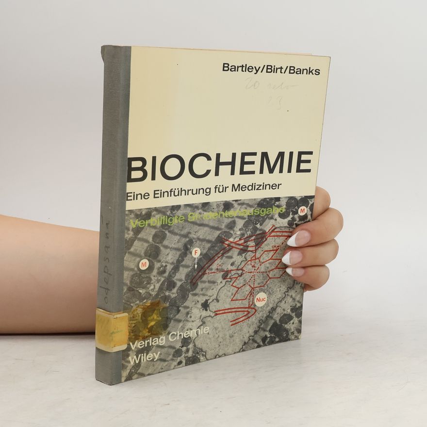 Walter Bartley Biochemie. Eine Einführung für Mediziner