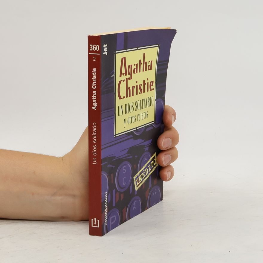 Agatha Christie Un Dios Solitario y Otros Relatos