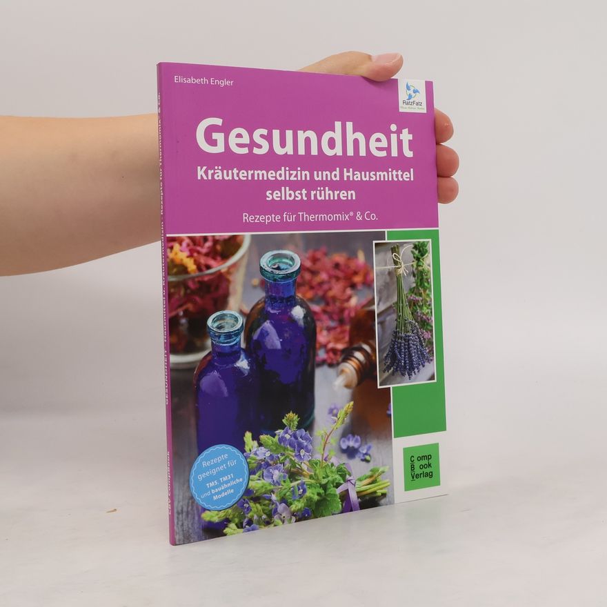 Elisabeth Engler Gesundheit aus dem Thermomix