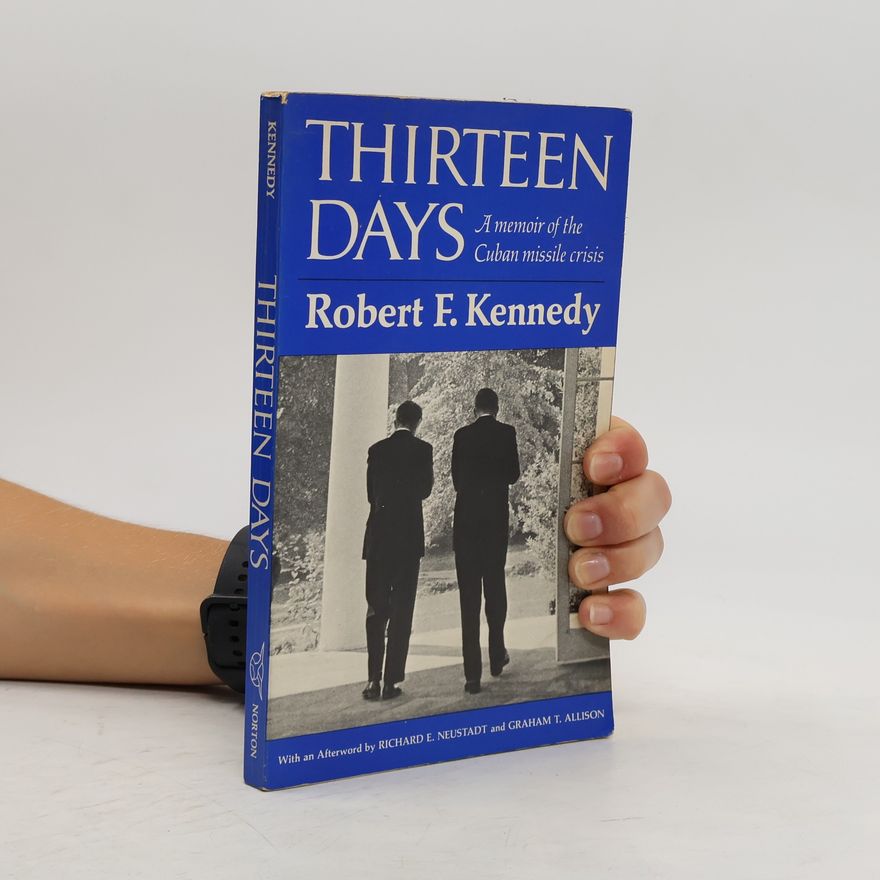 Robert Kennedy Thirteen Days