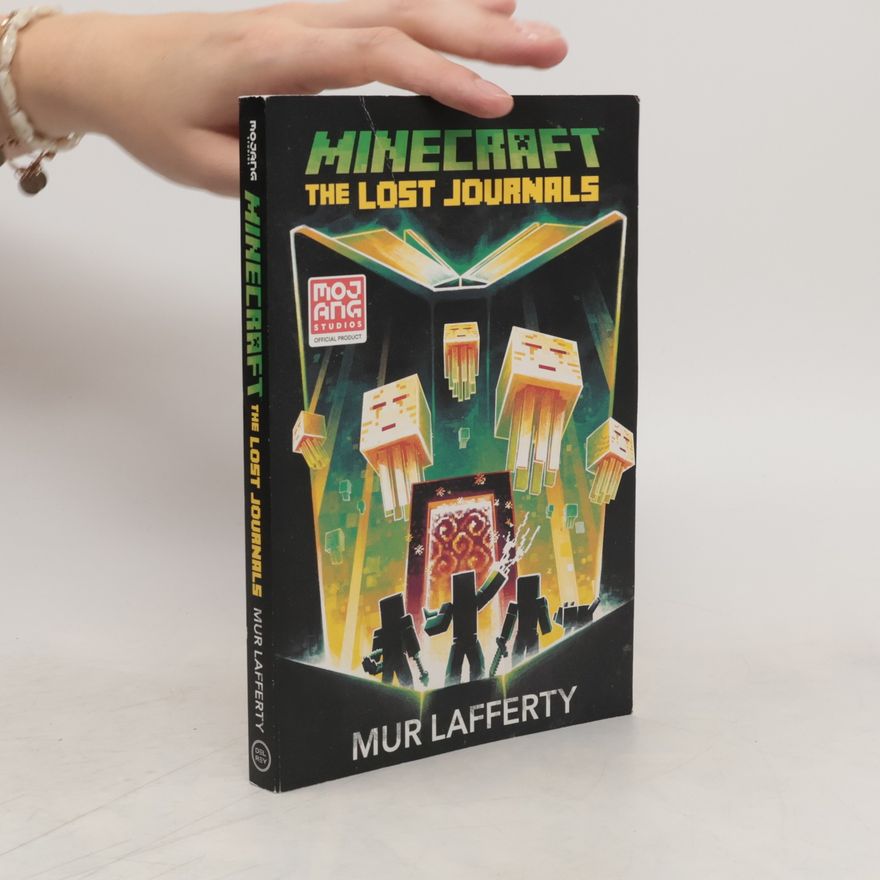 Mur Lafferty Minecraft: The Lost Journals